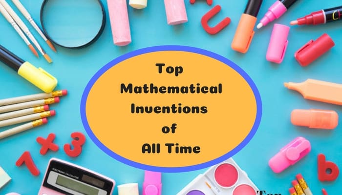 Top 5 Mathematical Inventions That Change The World Assignment Prime