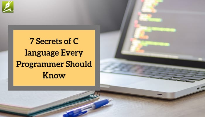 C Programming Secrets Every Programmer Has to Know