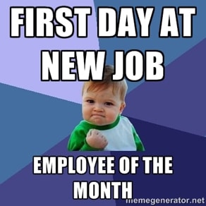First Day at New Job
