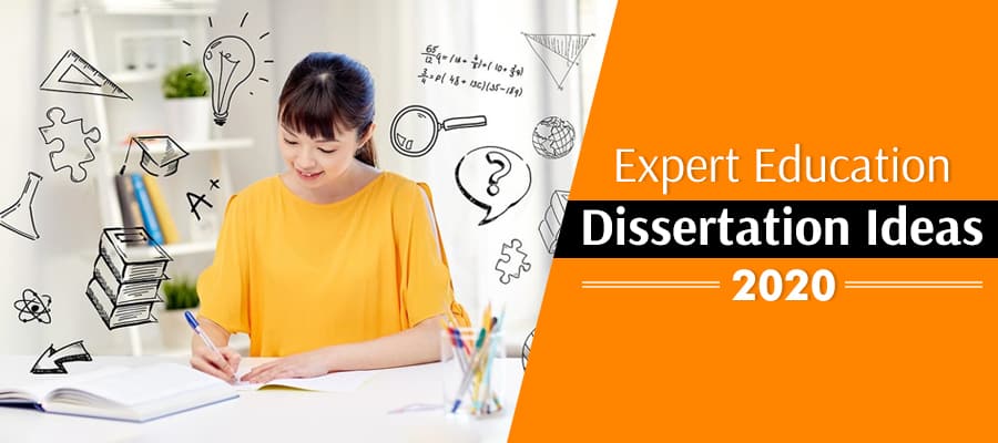 Education Dissertation Ideas